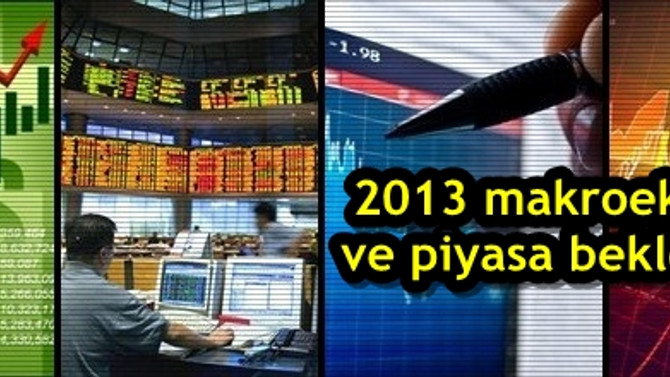 2013 makroekonomi ve piyasa beklentileri