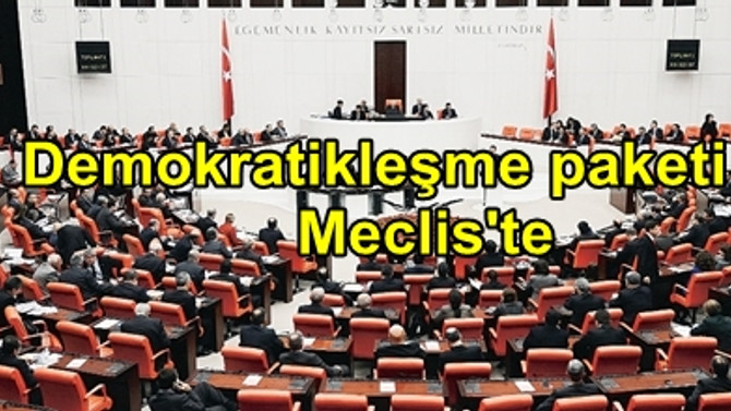Demokratikleşme Paketi Meclis’e sunuldu