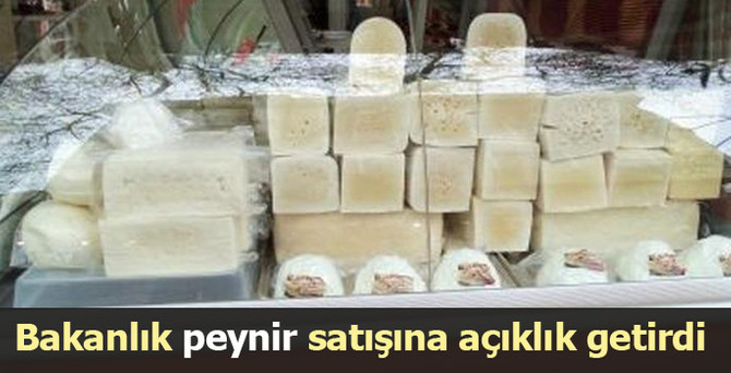 Bakanlık peynir satışına açıklık getirdi