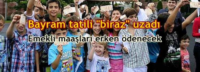 Bayram tatili 6 güne çıktı