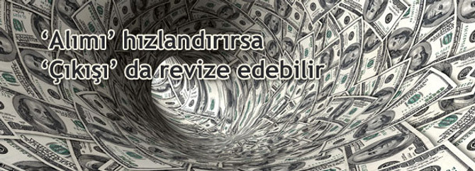 Fed'in 'çıkış stratejisi' revize edilebilir