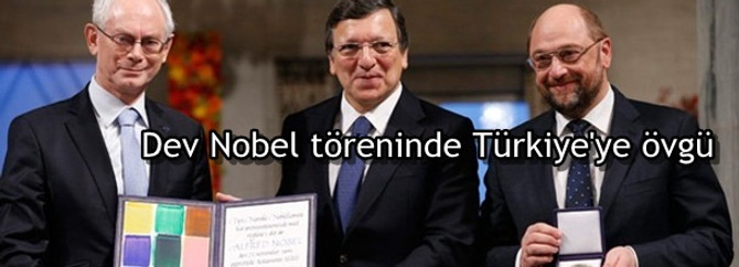 Dev Nobel töreninde Türkiye'ye övgü