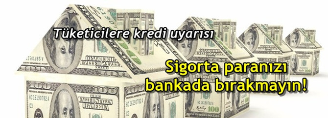Tüketicilere kredi uyarısı!