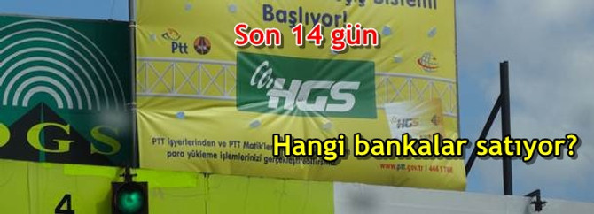 HGS etiketini hangi bankalar satıyor?