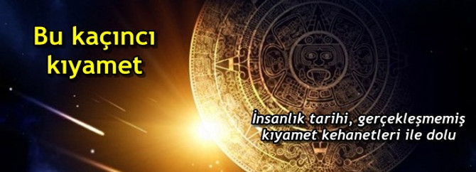 Bu kaçıncı kıyamet