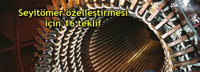 Seyitömer özelleştirmesine 16 teklif