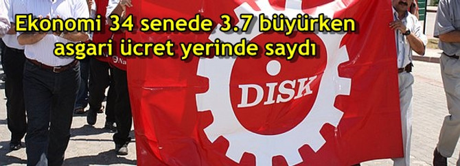 Ekonomi 34 senede 3.7 büyürken asgari ücret yerinde saydı