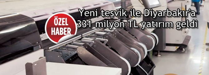 Yeni teşvik ile Diyarbakır'a 331 milyon TL yatırım geldi