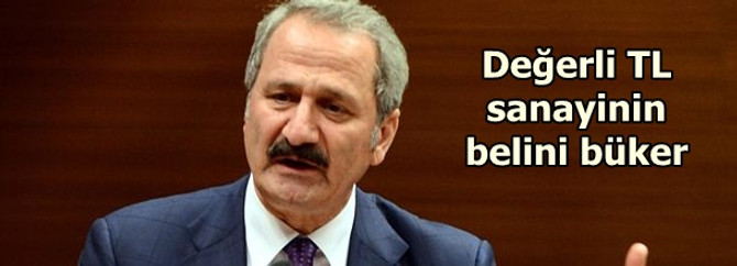 Değerli TL sanayinin belini büker