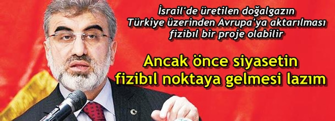 Önce siyasetin fizibıl noktaya gelmesi lazım