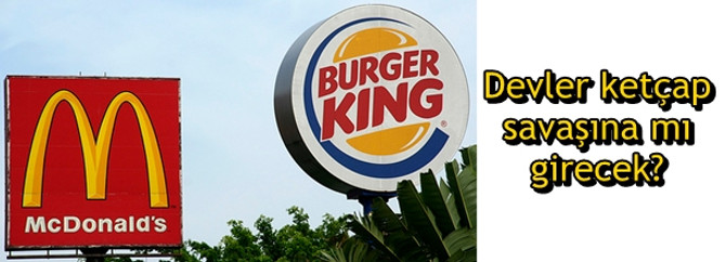 Hamburger devleri ketçap savaşına mı girecek?