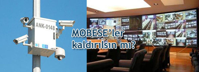 MOBESE'ler kaldırılmalı mı?