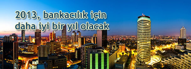 Makro gelişmeler bankacılık sektörünü etkileyecek