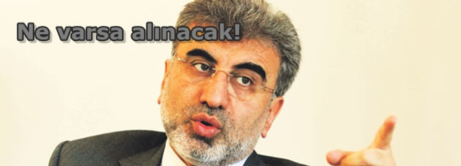Ne varsa alınacak!