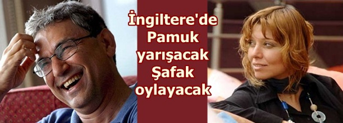 Pamuk yarışacak Şafak seçecek