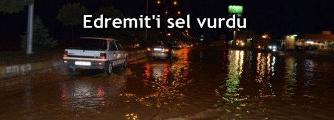Edremit'i sel vurdu