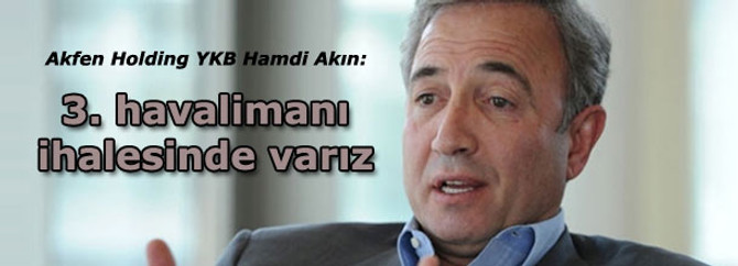 "3. havalimanı ihalesine katılacağız"