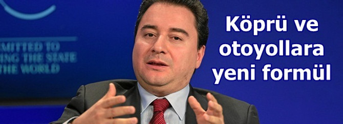 Köprü ve otoyollara yeni formül