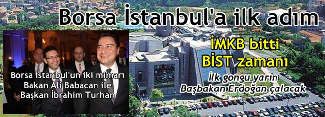 Borsa İstanbul'a ilk adım