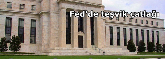 Fed'de teşvik çatlağı