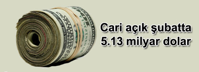 Cari açık şubatta 5.13 milyar dolar