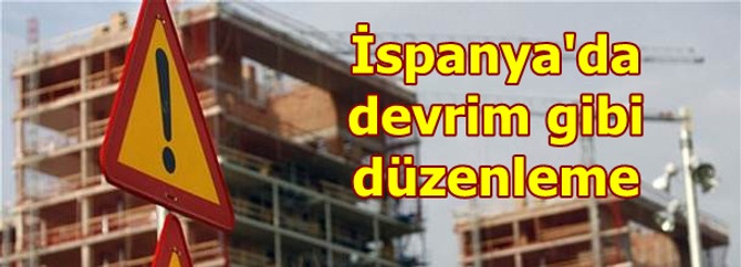 İspanya bankaların konutlarına el koyuyor
