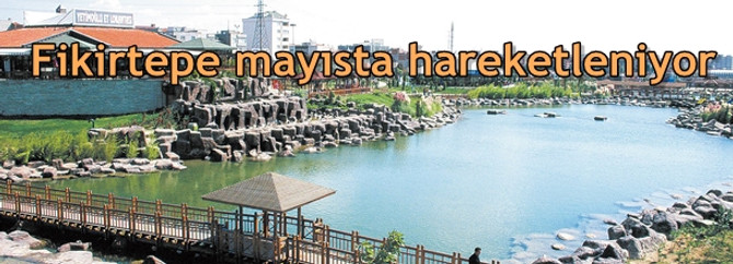 Fikirtepe mayısta hareketleniyor