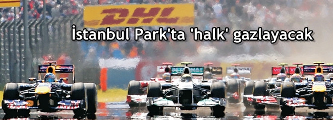 İstanbul Park'ta 'halk' gazlayacak