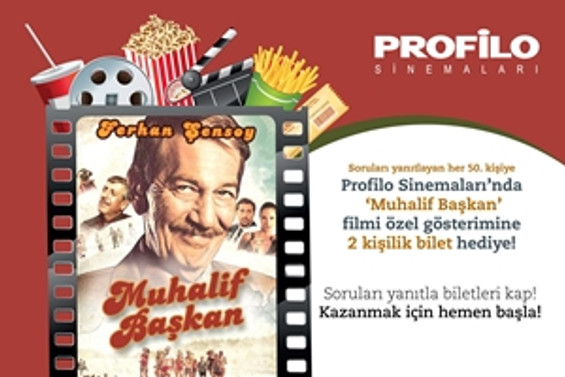 'Mualif Başkan' Profilo Sinemaları'nda ücretsiz