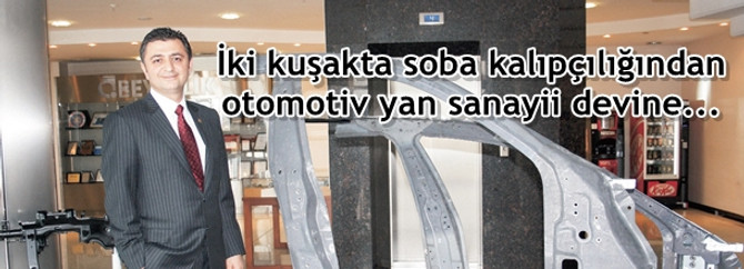 İki kuşakta soba kalıpçılığından otomotiv yan sanayii devine...