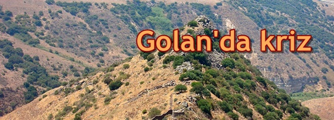 Golan'da kriz