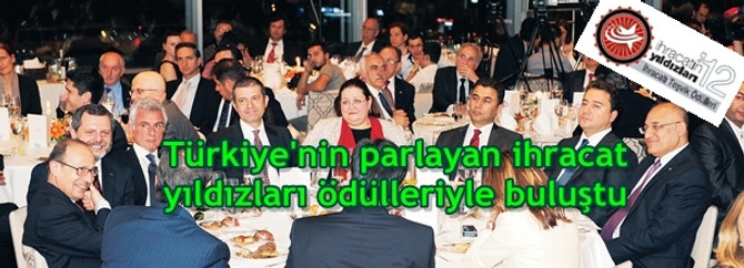 Türkiye'nin parlayan ihracat yıldızları ödülleriyle buluştu