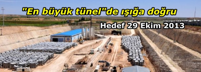 "En büyük tünel"de ışığa doğru