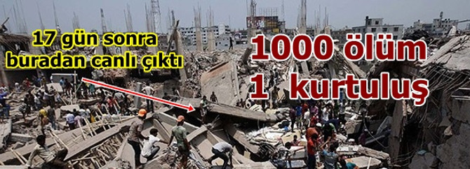 Bangladeş'te 17 gün sonra gelen mucize