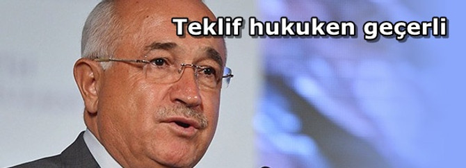 Teklif hukuken geçerli