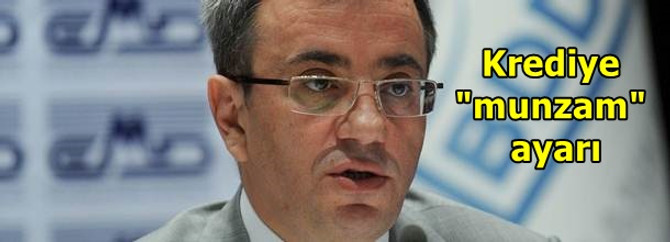 Krediye "munzam" ayarı