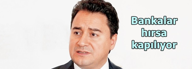 Bankalar hırsa kapılıyor