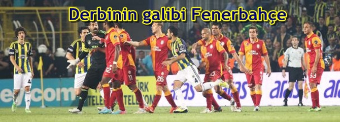Derbinin galibi Fenerbahçe
