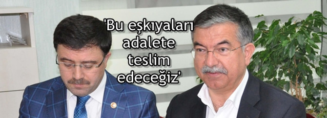 'Bu eşkıyaları adalete teslim edeceğiz'