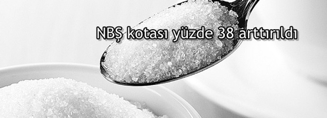 NBŞ kotası yüzde 38 arttırıldı