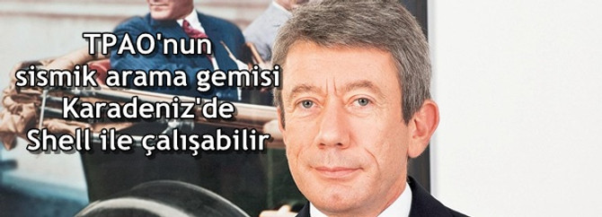 TPAO'nun sismik arama gemisi Karadeniz'de Shell ile çalışabilir