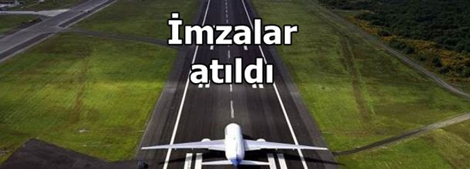 3. Havalimanının imzaları atıldı