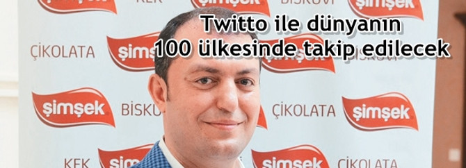 Twitto ile dünyanın 100 ülkesinde takip edilecek!