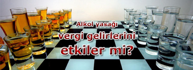 Alkol yasağı vergi gelirlerini etkiler mi?
