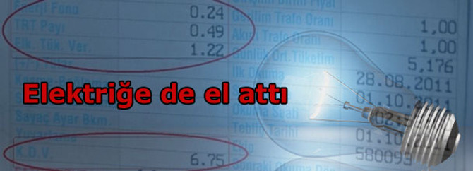 Elektriğe de el attı