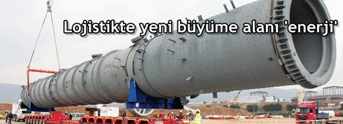 Lojistikte yeni büyüme alanı 'enerji'