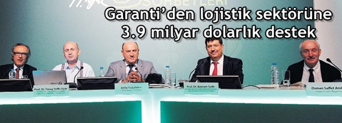Garanti’den lojistik sektörüne 3.9 milyar dolarlık destek