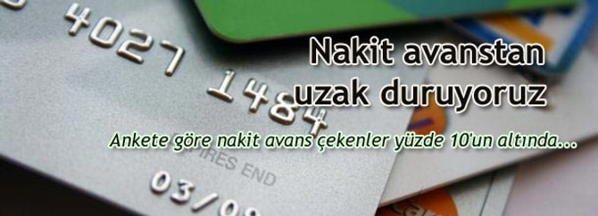 Nakit avanstan uzak duruyoruz