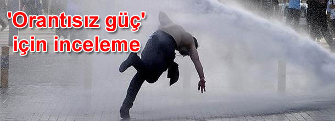'Orantısız güç' için inceleme