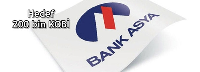 Bank Asya'da hedef 200 bin KOBİ